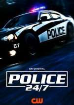 Watch Police 24/7 Zumvo