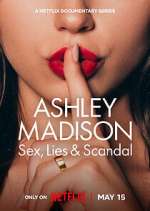 Watch Ashley Madison: Sex, Lies & Scandal Zumvo