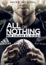 Watch All or Nothing: New Zealand All Blacks Zumvo