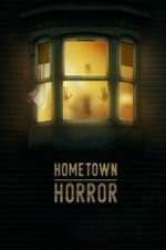 Watch Hometown Horror Zumvo