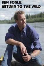 Watch Ben Fogle: Return to the Wild Zumvo