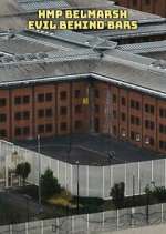 Watch HMP Belmarsh: Evil Behind Bars Zumvo