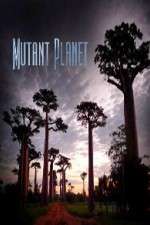 Watch Mutant Planet Zumvo