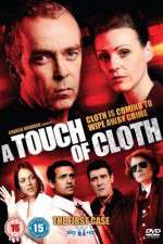 Watch A Touch of Cloth Zumvo