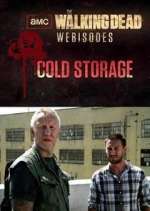 Watch The Walking Dead: Cold Storage Zumvo