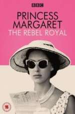 Watch Princess Margaret: The Rebel Royal Zumvo