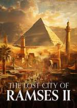 Watch The Lost City of Ramses II Zumvo