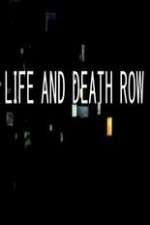 Watch Life And Death Row Zumvo