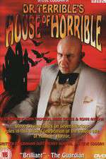 Watch Dr Terribles House of Horrible Zumvo