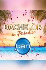 Watch Bachelor in Paradise Australia Zumvo