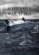 Watch War at Sea: Scotland's Story Zumvo