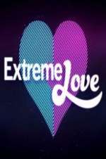 Watch Extreme Love Zumvo