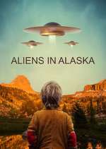 Watch Aliens in Alaska Zumvo