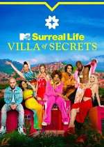 Watch Surreal Life: Villa of Secrets Zumvo