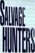 Watch Salvage Hunters Zumvo