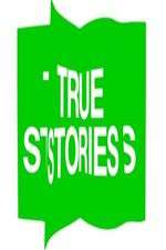 Watch True Stories Zumvo