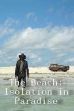 Watch The Beach: Isolation in Paradise Zumvo