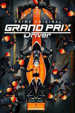 Watch Grand Prix Driver Zumvo