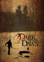 Watch Dark Before Dawn Zumvo