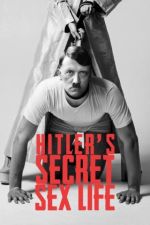 Watch Hitler's Secret Sex Life Zumvo