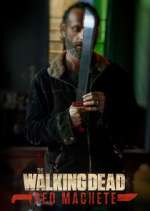 Watch The Walking Dead: Red Machete Zumvo