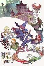 Watch Little Witch Academia Zumvo