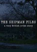 Watch The Shipman Files: A Very British Crime Story Zumvo