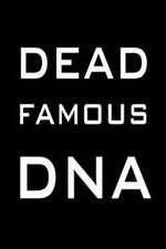 Watch Dead Famous DNA Zumvo