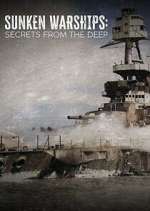 Watch Sunken Warships: Secrets from the Deep Zumvo