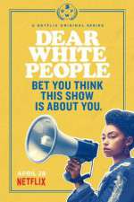 Watch Dear White People Zumvo