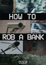 Watch How to Rob a Bank Zumvo