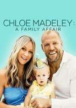 Watch Chloe Madeley: A Family Affair Zumvo