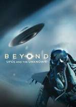 Watch Beyond: UFOs and the Unknown Zumvo