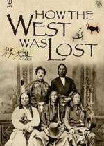 Watch How the West Was Lost Zumvo