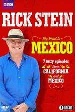 Watch Rick Stein's Road To Mexico Zumvo