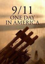 Watch 9/11 One Day in America Zumvo