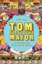 Watch Tom Goes to the Mayor Zumvo