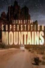 Watch Legend of the Superstition Mountains Zumvo