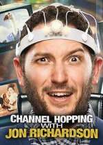 Watch Channel Hopping with Jon Richardson Zumvo