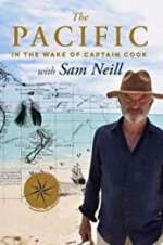 Watch The Pacific: In the Wake of Captain Cook, with Sam Neill Zumvo