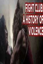 Watch Fight Club A History of Violence Zumvo