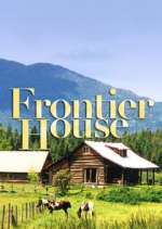 Watch Frontier House Zumvo