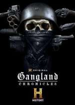 Watch Gangland Chronicles Zumvo