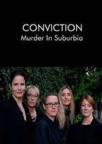 Watch Conviction: Murder in Suburbia Zumvo