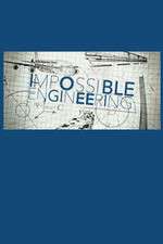 Watch Impossible Engineering Zumvo