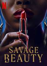 Watch Savage Beauty Zumvo