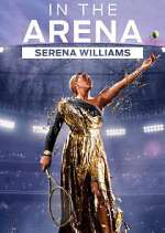 Watch In the Arena: Serena Williams Zumvo