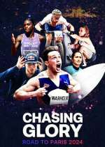 Watch Chasing Glory: Road to Paris 2024 Zumvo