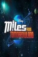 Watch Miles from Tomorrowland Zumvo