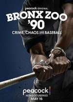 Watch Bronx Zoo '90: Crime, Chaos and Baseball Zumvo